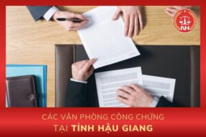 văn phòng công chứng Hậu Giang