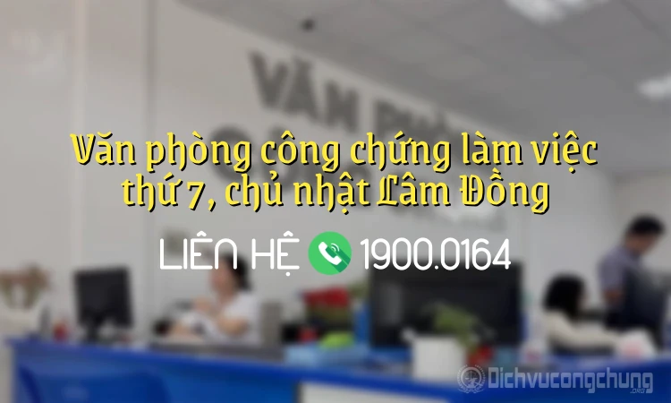 văn phòng công chứng Lâm Đồng - Hình 3