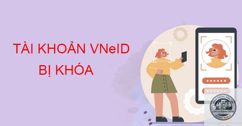 vneid bị khóa bao lâu - Hình 4