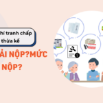 Án Phí Tranh Chấp Di Chúc: Cách Tính, Mức Nộp & Thủ Tục Mới Nhất 2025 án phí tranh chấp di chúc