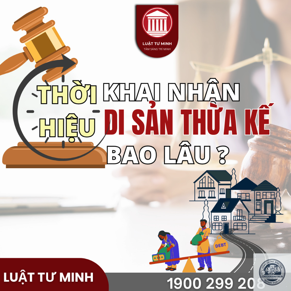 bao l&acirc;u phải khai nhận di sản - Image 2