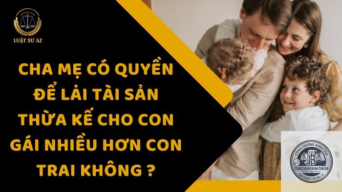 cha mẹ để lại t&agrave;i sản cho con g&aacute;i - Image 1