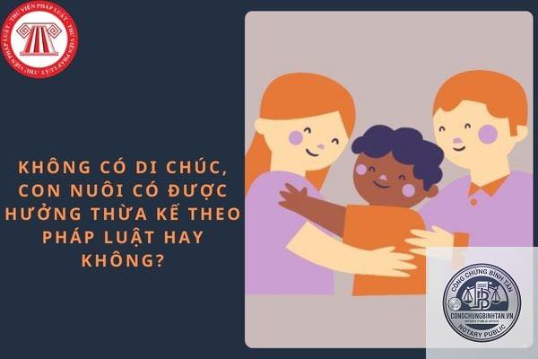 cha mẹ nuôi không lập di chúc cho con nuôi
