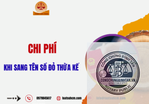 chi phí sang tên sổ đỏ theo di chúc