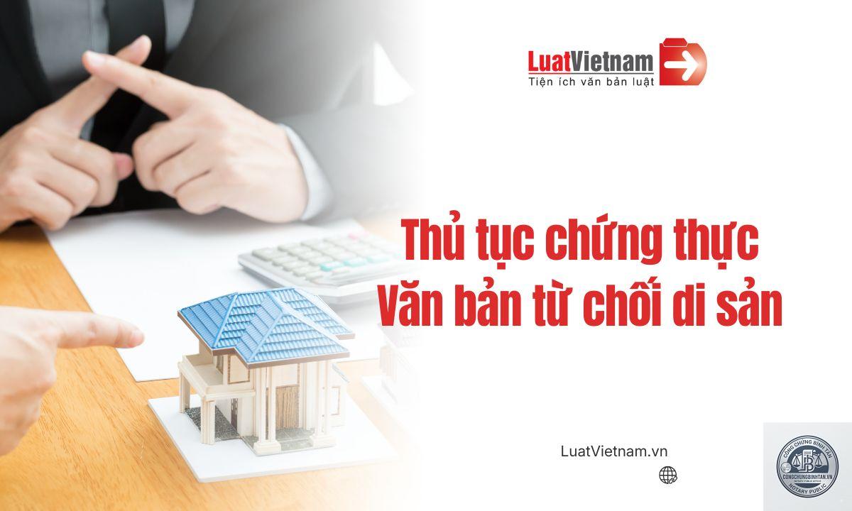 chứng thực văn bản từ chối nhận di sản - Image 5