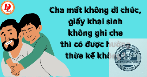 con chưa đăng ký khai sinh có được hưởng di chúc