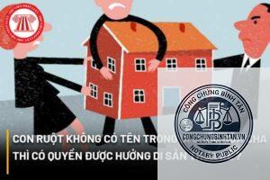 con chưa xác định cha có được hưởng di chúc