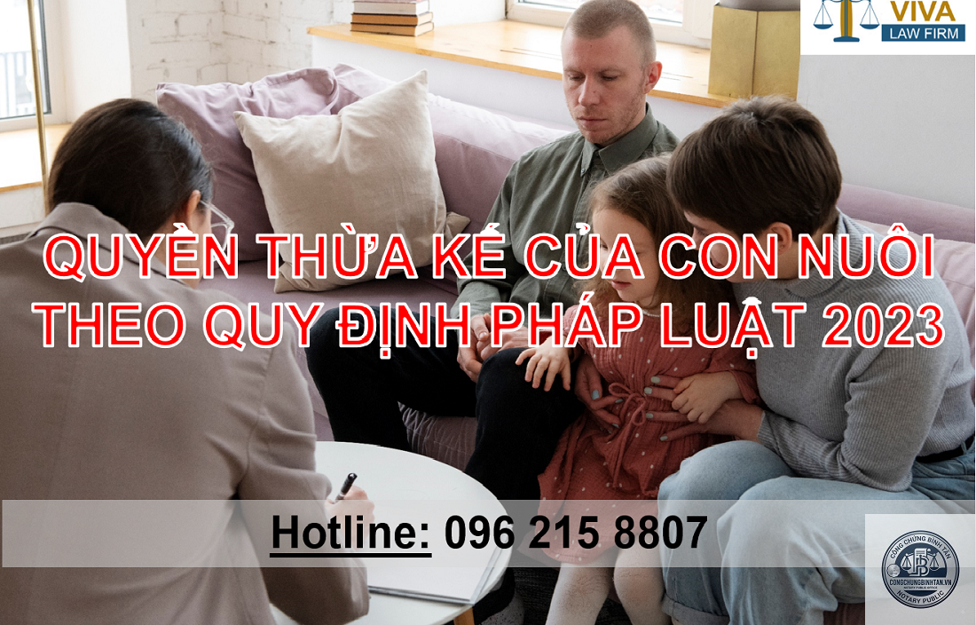 con nu&ocirc;i c&oacute; quyền thừa kế theo di ch&uacute;c - Image 5