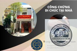 công chứng di chúc tại nhà riêng