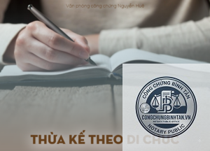 công chứng thừa kế theo di chúc