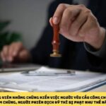 c&ocirc;ng chứng vi&ecirc;n c&oacute; cần người l&agrave;m chứng kh&ocirc;ng