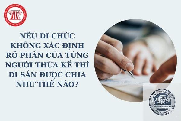 di chúc không xác định phần thừa kế - Image 3