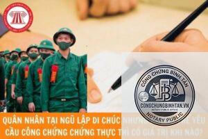 di chúc quân nhân không thể công chứng