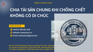 di chúc tài sản chung khi chồng chết