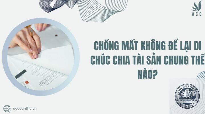 di chúc tài sản chung không chia - Image 4