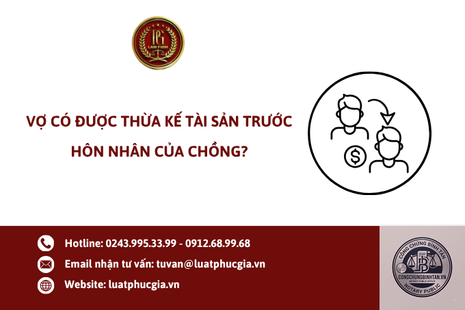 di ch&uacute;c t&agrave;i sản c&oacute; trước h&ocirc;n nh&acirc;n - Image 5