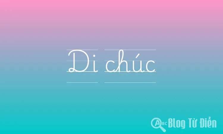 dịch di chúc sang tiếng việt - Image 1