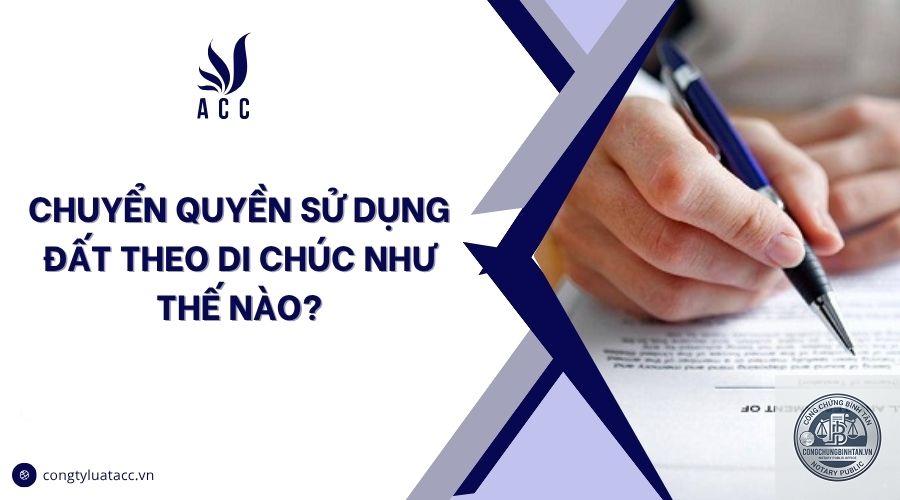 khai nhận quyền sử dụng đất theo di chúc