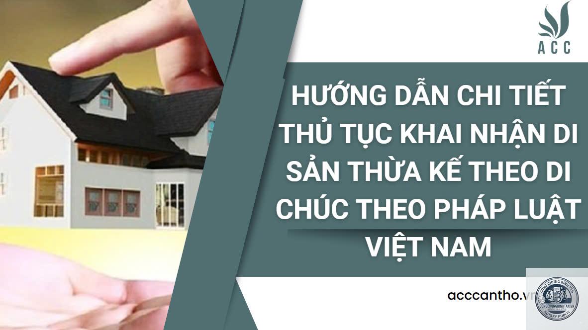 khai nhận t&agrave;i sản theo di ch&uacute;c - Image 5