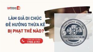 làm giả di chúc