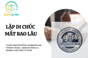 lập di chúc mất bao lâu