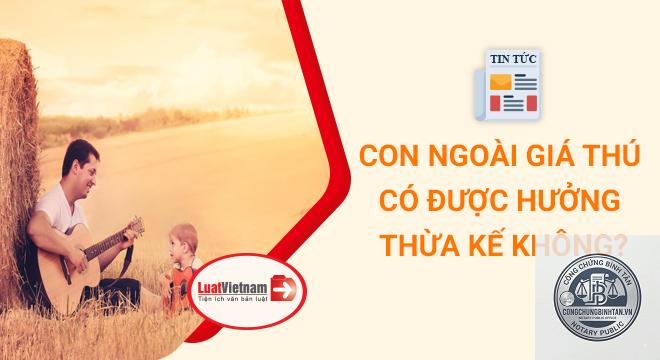 mẹ lập di chúc cho con ngoài giá thú - Image 2