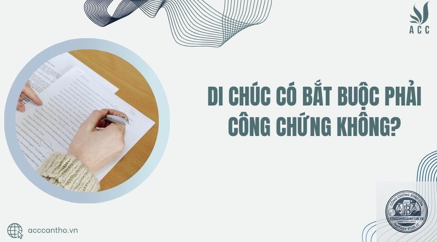 người lập di chúc có phải trực tiếp đến công chứng không - Image 5