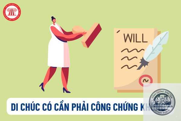 người lập di chúc có phải trực tiếp đến công chứng không