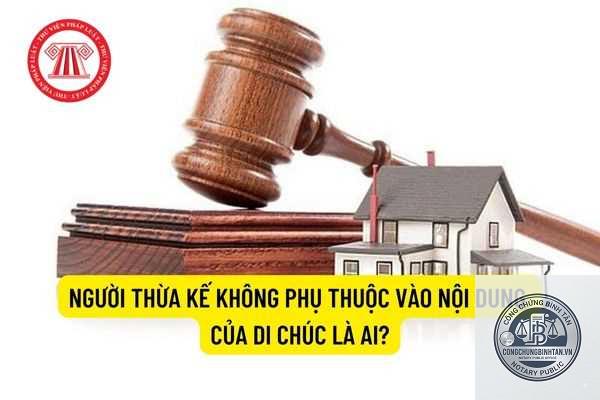 người thừa kế kh&ocirc;ng phụ thuộc nội dung di ch&uacute;c - Image 3
