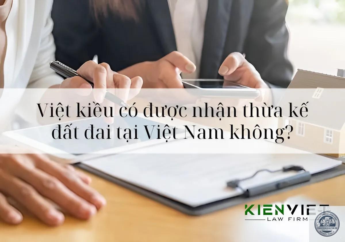 nhận thừa kế theo di chúc từ việt kiều - Image 4