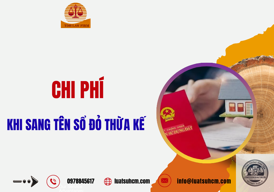 ph&iacute; c&ocirc;ng chứng v&agrave; sang t&ecirc;n thừa kế - Image 2