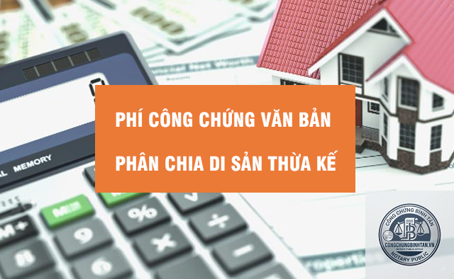 phí công chứng văn bản phân chia di sản - Image 2