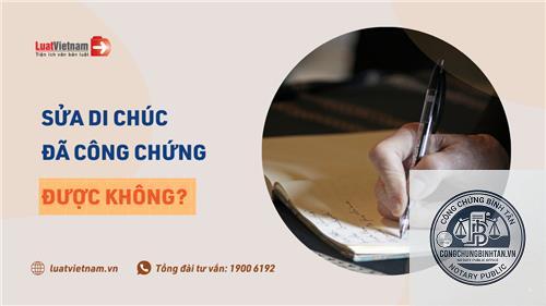 sửa di chúc đã công chứng
