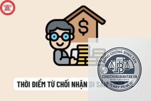 thời điểm từ chối nhận di sản