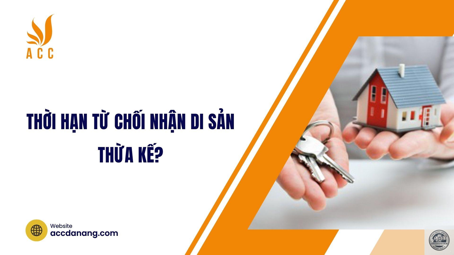 thời hạn từ chối nhận di sản - Image 4