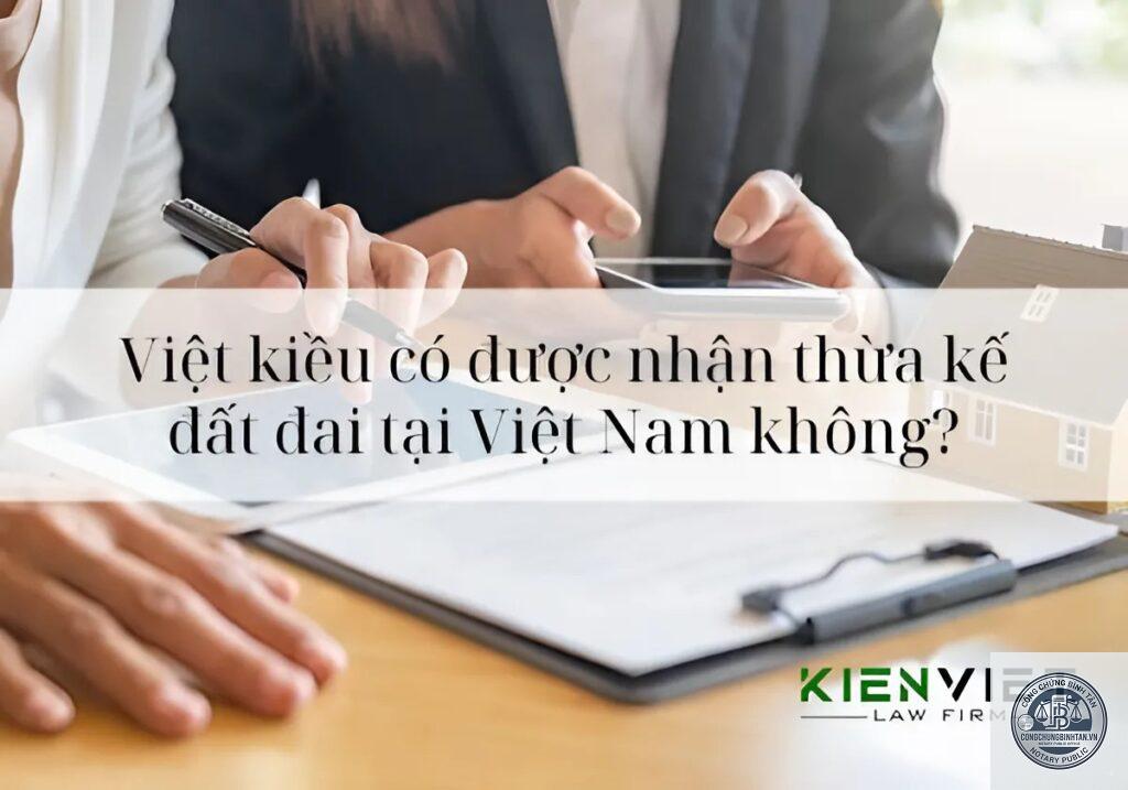 thừa kế theo di ch&uacute;c của việt kiều - Image 5