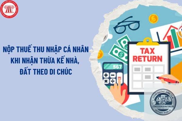 thuế nhận nhà đất theo di chúc