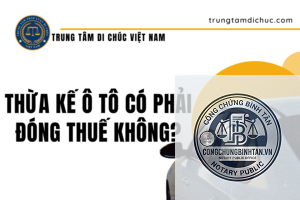 thuế nhận xe theo di chúc