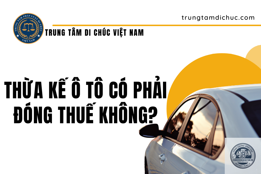 thuế nhận xe theo di chúc