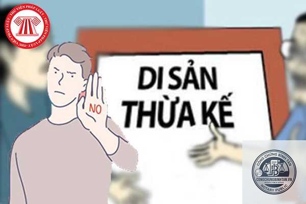 từ chối nhận di sản theo di ch&uacute;c - Image 4