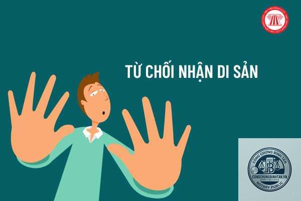 từ chối to&agrave;n bộ di sản - Image 4