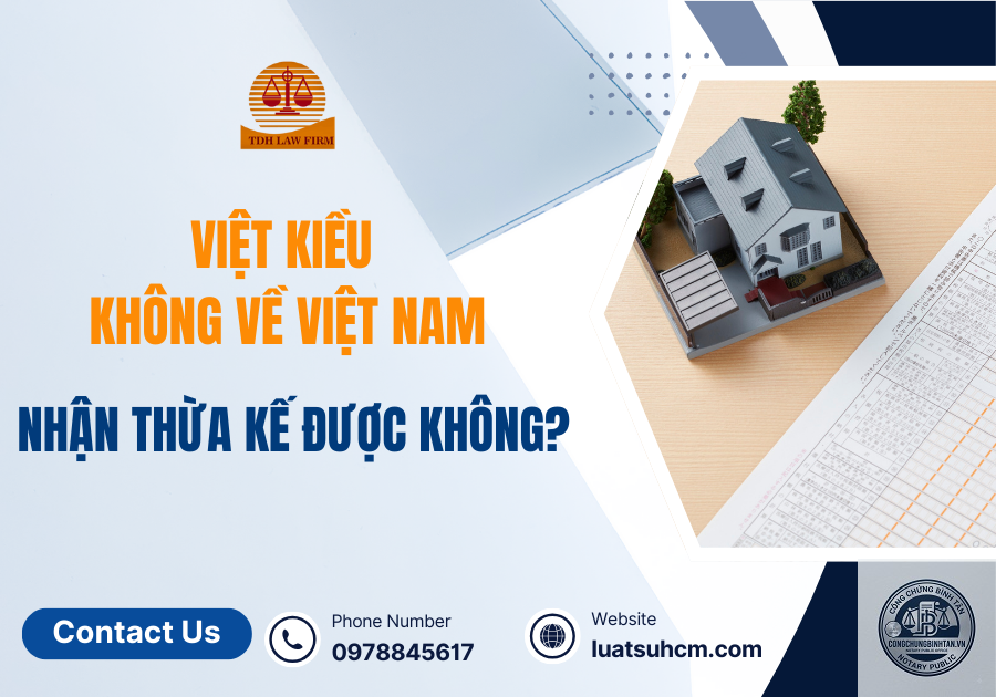 việt kiều nhận thừa kế theo di chúc