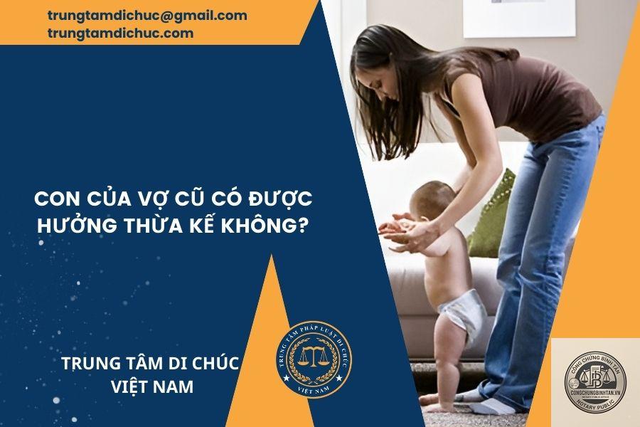 vợ cũ có được hưởng di chúc không - Image 2