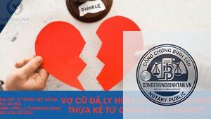 vợ cũ có được hưởng di chúc không